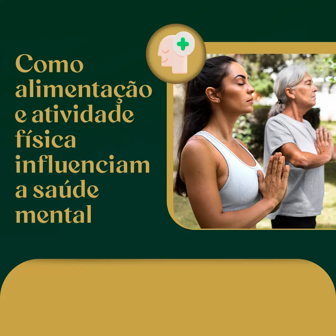 Como alimentação e atividade física influenciam a saúde mental